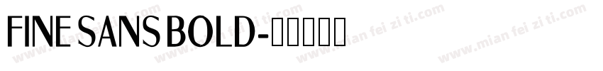 Fine Sans Bold字体转换